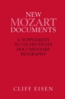 Image for New Mozart documents: a supplement to O. E. Deutsch&#39;s biography