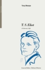 Image for T. S. Eliot: A Literary Life