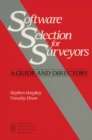 Image for Software Selection for Surveyors: A Guide and Directory for Surveyors in General Practice