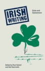 Image for Irish writing: exile and subversion