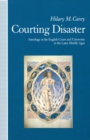 Image for Courting Disaster: Astrology At The English Court And University In The Later Middle