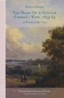 Image for The diary of A Suffolk farmer&#39;s wife, 1854-69: a women of her time