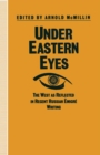Image for Under Eastern eyes: the West as reflected in recent Russian emigre writing