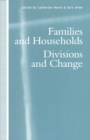 Image for Families and Households: Divisions and Change