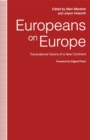 Image for Europeans on Europe: transnational visions of a new continent