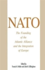 Image for NATO: The Founding of the Atlantic Alliance and the Integration of Europe