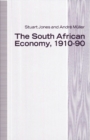 Image for South African Economy, 1910-90