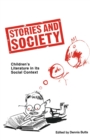 Image for Stories and Society: Children&#39;s Literature in Its Social Context