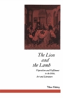 Image for The Lion and the Lamb: Figuralism and Fulfilment in the Bible, Art and Literature