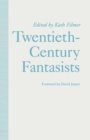 Image for Twentieth-Century Fantasists: Essays on Culture, Society and Belief in Twentieth-Century Mythopoeic Literature