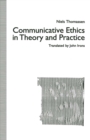 Image for Communicative ethics in theory and practice