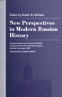 Image for New Perspectives in Modern Russian History: Selected Papers from the Fourth World Congress for Soviet and East European Studies, Harrogate, 1990
