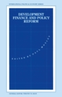 Image for Development Finance and Policy Reform: Essays in Theory and Practice of Conditionality in Less Developed Countries