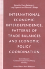 Image for International Economic Interdependence, Patterns of Trade Balances and Economic Policy Coordination