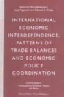 Image for International Economic Interdependence, Patterns of Trade Balances and Economic Policy Coordination