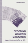 Image for Decoding Women&#39;s Magazines: From Mademoiselle to Ms.