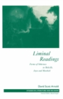 Image for Liminal Readings: Forms of Otherness in Melville, Joyce and Murdoch