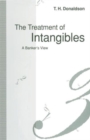 Image for The Treatment of Intangibles : A Banker’s View