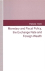 Image for Monetary and Fiscal Policy, the Exchange Rate and Foreign Wealth