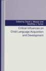 Image for Critical Influences on Child Language Acquisition and Development