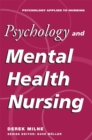 Image for Psychology and Mental Health Nursing: A Problem-Solving Approach