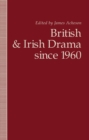 Image for British and Irish drama since 1960