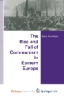 Image for Rise And Fall Of Communism In Eastern Europe