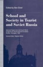 Image for School and Society in Tsarist and Soviet Russia: Selected Papers from the Fourth World Congress for Soviet and East European Studies, Harrogate, 1990.