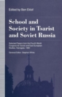 Image for School and Society in Tsarist and Soviet Russia : Selected Papers from the Fourth World Congress for Soviet and East European Studies, Harrogate, 1990