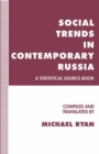 Image for Social Trends in Contemporary Russia: A Statistical Source-Book