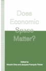 Image for Does Economic Space Matter?: Essays in Honour of Melvin L. Greenhut