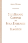 Image for State Holding Companies and Public Enterprises in Transition