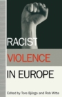 Image for Racist Violence in Europe