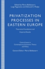Image for Privatization processes in Eastern Europe: theoretical foundations and empirical results