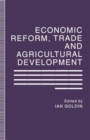 Image for Economic Reform, Trade and Agricultural Development