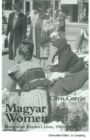 Image for Magyar Women: Hungarian Women&#39;s Lives, 1960s-1990s