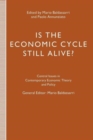 Image for Is the Economic Cycle Still Alive? : Theory, Evidence and Policies