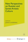 Image for New Perspectives On Russian And Soviet Artistic Culture
