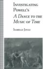 Image for Investigating Powell&#39;s a Dance to the Music of Time