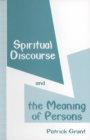 Image for Spiritual Discourse and the Meaning of Persons.