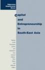 Image for Capital and Entrepreneurship in South-east Asia