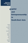 Image for Capital and Entrepreneurship in South-East Asia