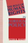 Image for The Role of Human Rights in Foreign Policy