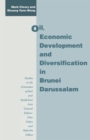 Image for Oil, Economic Development and Diversification in Brunei Darussalam