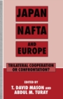 Image for Japan, NAFTA and Europe: trilateral cooperation or confrontation?