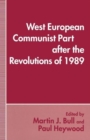 Image for West European Communist Parties after the Revolutions of 1989