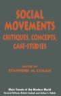 Image for Social Movements: Critiques, Concepts, Case-studies