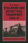 Image for Stalinism and Soviet Rail Transport, 1928-41