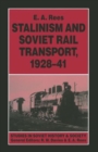 Image for Stalinism and Soviet Rail Transport, 1928–41