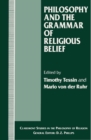 Image for Philosophy and the Grammar of Religious Belief